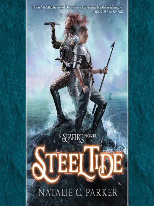 Title details for Steel Tide by Natalie C. Parker - Available